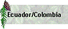 Ecuador/Colombia